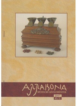 Sümeghy Dezső, Dominkovits Péter - Arrabona - Múzeumi közlemények 2007. 45/2. (dedikált),  2007 antikvár könyv