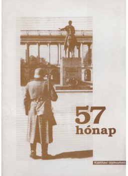  - 57 hónap - A lengyel társadalom a II. világháború alatt, Varsó 1995 antikvár könyv