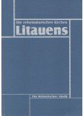 Hermann, Arthur,Juska, Albertas,Kahle, Wilhelm,Ingė Lukšaitė,Prasmantaité, Aldona,Maria G. Slavenas - Die reformatorischen Kirchen Litauens (dedikált)