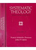 Francis Schüssler Fiorenza,John P. Galvin - Systematic Theology I-II.