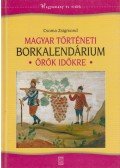 Csoma Zsigmond - Magyar történeti borkalendárium