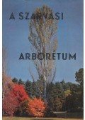 Bauecker Alajos - A Szarvasi Arborétum