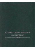 Bojár Iván András (szerk.) - Magyar kortárs festészeti kalendárium 2000