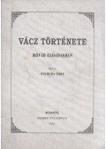 Findura Imre - Vácz története rövid előadásban