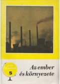 Pécsi Tibor - Az ember és környezete