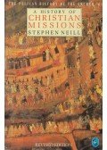 Stephen Neill - A History of Christian Missions