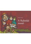 Benkő Andrea - A rubinkő meséi