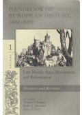 James D. Tracy (szerk.),Thomas A. Brady Jr. (szerk.),Heiko A. Oberman (szerk.) - Handbook of European History, 1400-1600. Volume 1