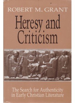 Robert M. Grant - Heresy and Criticism Robert M. Grant - Heresy and Criticism, Michigan 1993 antikvár könyv
