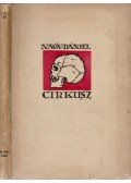 Nagy Dániel - Cirkusz (Az Erdélyi Szépmíves Céh alapítója részére készült példány)
