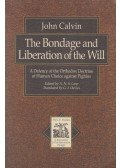 John Calvin - The Bondage and Liberation of the Will