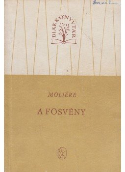 Moliére - A fösvény Moliére - A fösvény, Budapest 1964 antikvár könyv