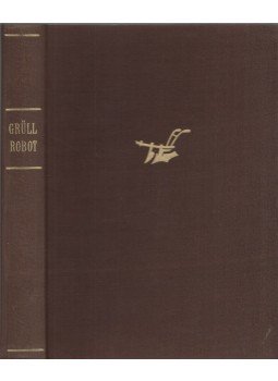 Georg Grüll - Die Robot in Oberösterreich, Linz 1952 antikvár könyv