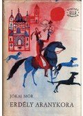 Jókai Mór - Erdély aranykora