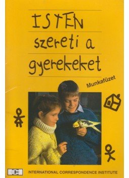 Carmel R.Field - Isten szereti a gyerekeket - munkafüzet, Budapest 1993 antikvár könyv