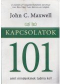 John C. Maxwell  - Kapcsolatok 101