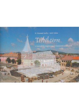 Dr. Tettamanti Sarolta, Batizi Zoltán - Térből térre Dr. Tettamanti Sarolta, Batizi Zoltán - Térből térre, Vác 0 antikvár könyv