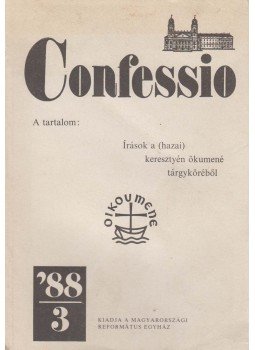 Tenke Sándor (szerk.) - Confessio 1988/3., Budapest 1988 antikvár könyv