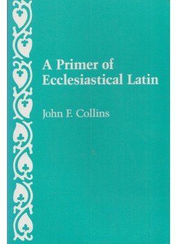 John F. Collins - A Primer of Ecclesiastical Latin, Washington, D. C. 1991 antikvár könyv