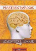 Domján László,Kígyós Éva - Praktikus tanácsok agykontrollosoknak