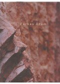 Kovács Orsolya - Farkas Ádám - Jelek és olvasatok / Signs and Interpretations (dedikált)