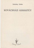 Szokolay Zoltán - Kovácsházi keresztút