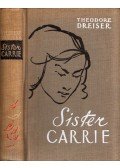 Theodore Dreiser - Sister Carrie