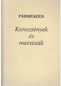 Cserháti József - Párbeszéd - keresztények és marxisták