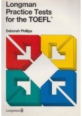 Deborah Phillips - Practice Tests for the TOEFL