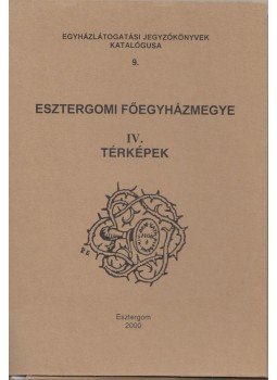  - Esztergomi Főegyházmegye IV., Esztergom 2000 antikvár könyv