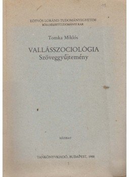 Tomka Miklós - Vallásszociológia, Budapest 1988 antikvár könyv