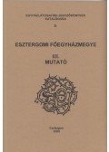 Szántó Konrád,Zombori István - Esztergomi Főegyházmegye III.