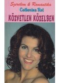 Catherine Rot - Közvetlen közelben