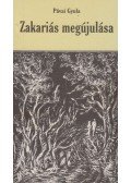 Pávai Gyula - Zakariás megújulása (dedikált)