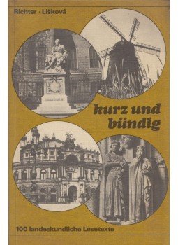 Manfred Richter, Danusa Lisková - Kurz und bündig Manfred Richter, Danusa Lisková - Kurz und bündig, Lipcse 1987 antikvár könyv