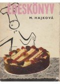 Hajková Mária - Édeskönyv
