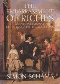 Simon Schama - The Embarrassment of Riches