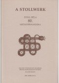 Ács Pál,Székely Júlia - A Stollwerk (Dedikált)