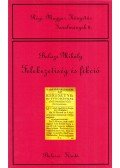 Balázs Mihály - Felekezetiség és fikció (dedikált)