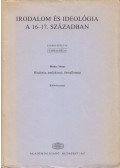Varja Béla,Bitskey István - Irodalom és ideológia a 16-17. században (dedikált)