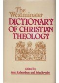 Alan Richardson (ed.),John Bowden (ed.) - The Westminster Dictionary of Christian Theology