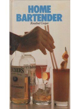 Cooper, Rosalind - Home Bartender Cooper, Rosalind - Home Bartender, London-New York-Sydney-Toronto 1984 antikvár könyv