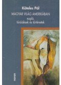 Köteles Pál - Magyar Világ Amerikában
