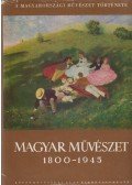 Végvári Lajos,Németh Lajos,Zádor Anna,Genthon István - Magyar művészet 1800-1945