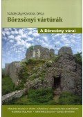 Szádeczky-Kardoss Géza - Börzsönyi vártúrák - A Börzsöny várai