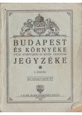  - Budapest és környéke utcái, középületei és egyéb adatainak jegyzéke