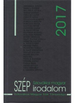  - Szlovákiai magyar szép irodalom 2017, null 2017 antikvár könyv
