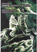 Farkas Ottó - Ördög János ugratása - Mondák, regék, történetek