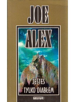 Joe Alex - Jestes tylko diablem, Warszawa 1995 antikvár könyv