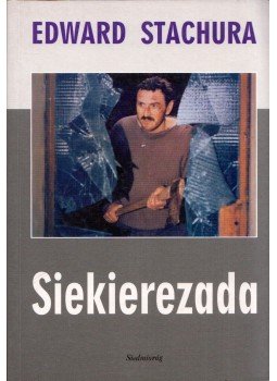 Edward Stachura - Siekierezada albo zima lesnych ludzi, Wroclaw 1999 antikvár könyv